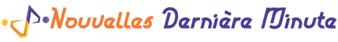 Nouvelles Dernière Minute